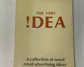 The Very !DEA - a collection of novel retail advertising ideas