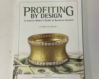 Profiting By Design A Jewelry Maker's Guide to Business Success by Marlene Richey 