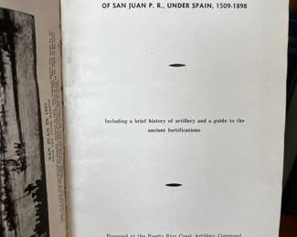 A History of the Harbor Defenses of San Juan, P.R. Under Spain 1509-1898, (1943), $80