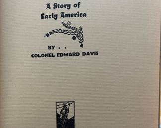 Antoinette of Illinois: A Story of Early America by Colonel Edward Davis 1950 $50