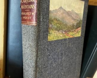 The Carolina Mountains by Margaret W Morley 1913 $50