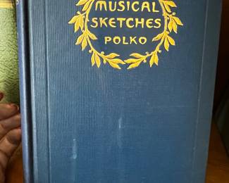 Musical Sketches by Elise Polko 1909, $20