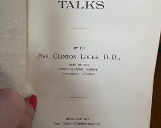 Five Minute Talk by the Rev. Clinton Locke D.D. 1896, $30
