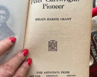Peter Cartwright: Pioneer by Helen Hardie Grant (1931) $20