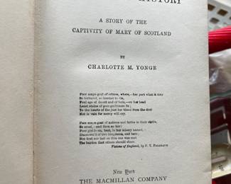 Unknown to History A Story of the captivity of Mary of Scotland by Charlotte M. Yonge 1911, $20