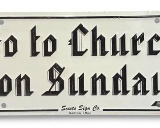 Vintage Enamel "Go to Church on Sunday" Advertising Sign