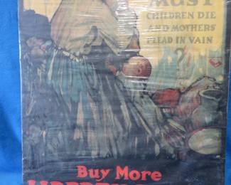 Lot 262. 38" x 28" World War One 1918 propaganda poster titled Must Children Die and Mothers Plead in Vain?