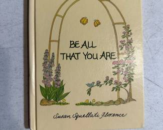 Be All That You Are by Susan Florence Book $3.00