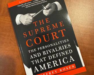 "The Supreme Court - The Personalities and Rivalries That Defined America" Autographed by Jeffrey Rosen
