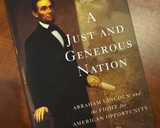 "A Just and Generous Nation" Autographed by Harold Holzer