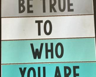 Stupell Industries "Be True To You" Inspirational Quote Wood Sign