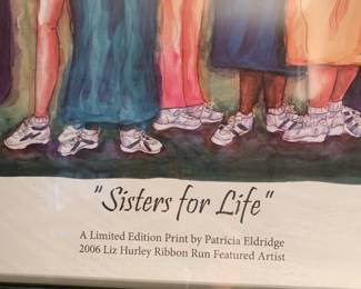 #162 "sister for life" signed print by Liz Hurley ribbon run featured artist Patricia Eldrige 24z19 $40.00