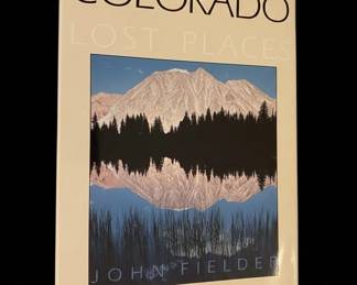Colorado Lost Places and Forgotten Words by John Fielder
