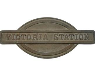 618 - Brass Victoria Station Hanging Sign 12"x5.25" (Description): Brass Victoria Station hanging sign. Measures 12 inches by 5.25 inches.