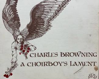 Charles Browning a choirboys lament