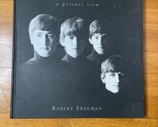 The Beatles: A Private View by Robert Freeman
