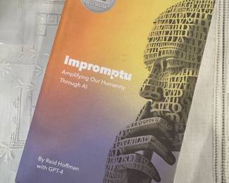 "Impromptu: Amplifying Our Humanity Through AI" Autographed by Reid Hoffman