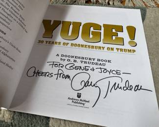 "Yuge! 30 Years of Dooesbury on Trump" Autographed by GB Trudeau