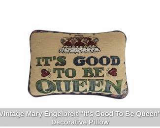 Vintage Mary Engelbreit Its Good To Be Queen Decorative Pillow