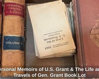 Personal Memoirs of U.S. Grant  The Life and Travels of Gen. Grant Book Lot