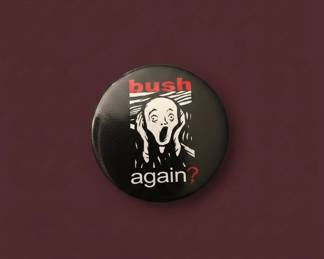 Bush Again Political Button