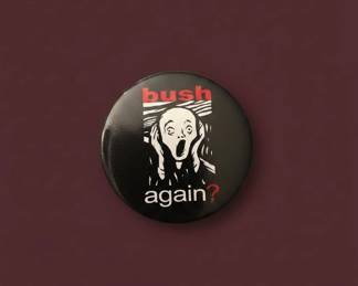 Bush Again Political Button