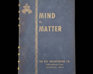 The Rex Engineering Co. Mind vs. Matter Publication