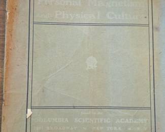 A Course in Personal Magnetism and Physical Culture