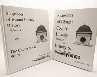 Snapshots of Blount County History Volumes I & II