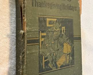 A Dear Little Girl's Thanksgiving Holidays by Amy Blanchard
