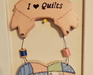 I Love Quilts Decorative Wall Hanging