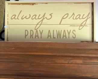 Wooden PRAY ALWAYS sign