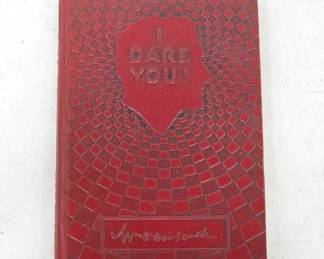 Signed ‘I Dare You!’ by William H. Danforth