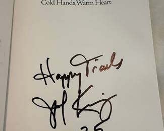 Cold Hands, Warm Heart by Jeff King (Signed)