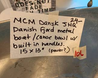 #106	MCM Dansk Danish Fjord Metal Boat/Canoe Bowl w/built in handles - 15x13"	 $24.00 