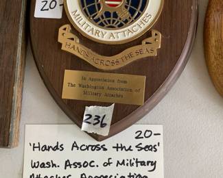 #236	Hands across the seas' washing Assoc of Military attaches appreciation plaque shild 7x6	 $20.00 