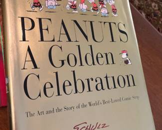 Peanuts A Golden Celebration The Art and the Story of the Worlds BestLoved Comic Strip by Charles M. Schulz