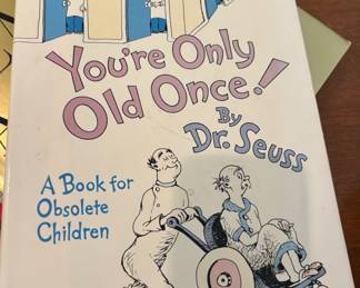 Youre Only Old Once By Dr. Seuss
