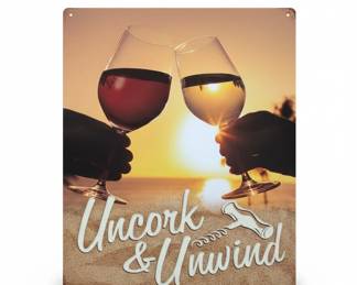 Uncork Unwind Metal Sign by Desperate Enterprises
