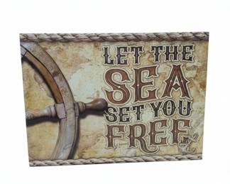 Let the Sea Set You Free Metal Sign
