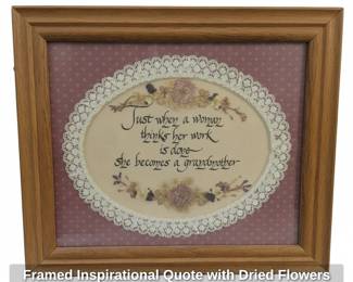 Framed Inspirational Quote with Dried Flowers