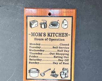 Mom's Kitchen Hours of Operation Wooden Sign