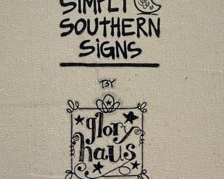 Glory Haus Here in the South Wood Sign