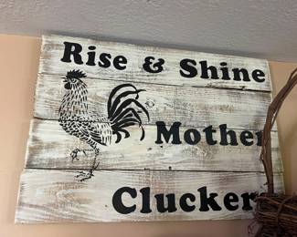 Chicken Sign   32” x 23” 