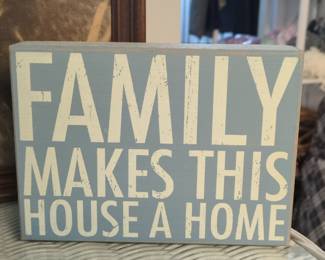 Wooden Block Sign 'Family Makes This House A Home'
