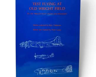 Test Flying At Old Wright Field Signed By Colonel Nathan Rosegarten