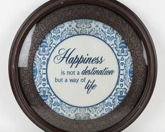 Inspirational Quote Wall Art: 'Happiness is not a destination but a way of life' - Ornate Circular Frame