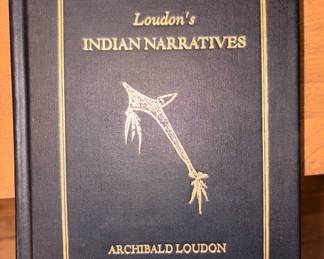 Loudon’s INDIAN NARRATIVES by Archibald Loudon!