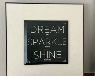 Framed Inspirational Wall Art "Dream Big Sparkle More Shine Bright" by South Social Studio
