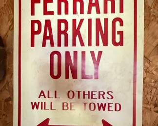 Ferrari Parking Only Sign with "All Others Will Be Towed"